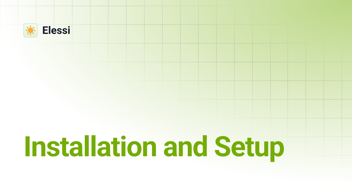 Installation and Setup | Elessi